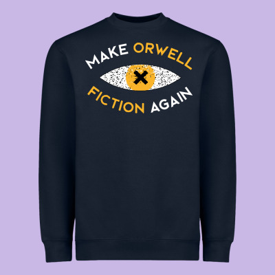 Make Orwell Fiction Again Heavyweight Sweatshirt Designed By Artisfamous
