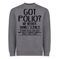 Storm got polio me neither thanks science Heavyweight Sweatshirt - artisFamous