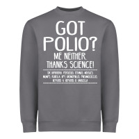 Storm got polio me neither thanks science Heavyweight Sweatshirt - artisFamous