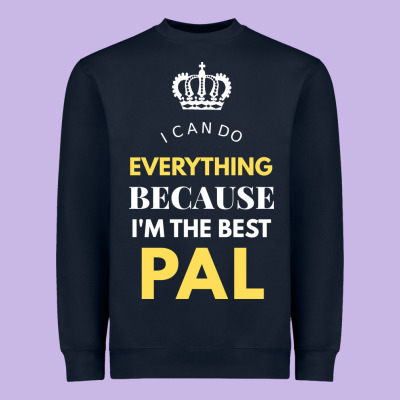 I'm The Best Pal Heavyweight Sweatshirt Designed By Artisfamous