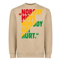 Mushroom nobody move nobody get hurt Heavyweight Sweatshirt - artisFamous