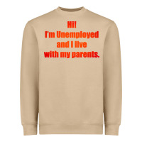 Mushroom i'm unemployed and i live with my parents Heavyweight Sweatshirt - artisFamous
