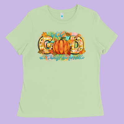 With God All Things Are Possible Ladies Tee Designed By Cowgirlartshop