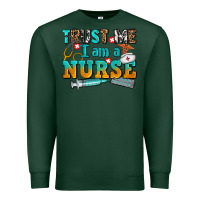 Sports Green trust me i am a nurse Premium Sweatshirt - AdoDesignShop