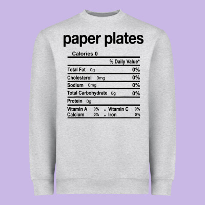 Paper Plates Nutrition Facts Funny Thanksgiving Christmas Heavyweight Sweatshirt Designed By Artisfamous