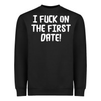 Black i f'ck on the first date Heavyweight Sweatshirt - artisFamous