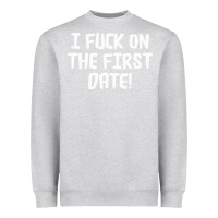 Heather Grey i f'ck on the first date Heavyweight Sweatshirt - artisFamous