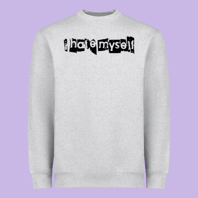 I Hate Myself Heavyweight Sweatshirt Designed By Artisfamous