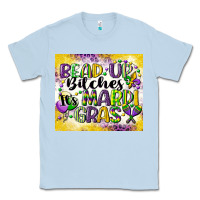 Dusty Blue bead up bitches Classic Tee - CowGirlArtShop