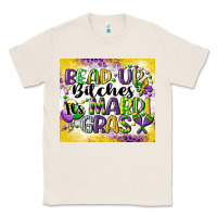 Natural bead up bitches Classic Tee - CowGirlArtShop