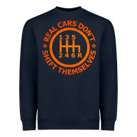 Navy real cars dont shift themselves Heavyweight Sweatshirt - artisFamous