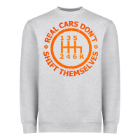 Heather Grey real cars dont shift themselves Heavyweight Sweatshirt - artisFamous