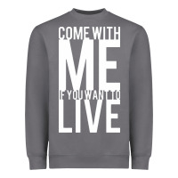 Storm come with me if you want to live Heavyweight Sweatshirt - artisFamous
