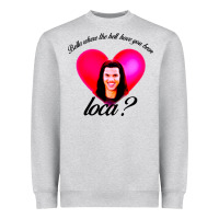 Heather Grey bella where the hell have you been loca Heavyweight Sweatshirt - artisFamous