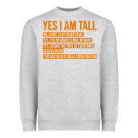 Heather Grey yes i am tall Heavyweight Sweatshirt - artisFamous