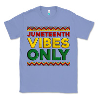 Colony Blue juneteenth vibes only Classic Tee - Artiststas