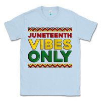 Dusty Blue juneteenth vibes only Classic Tee - Artiststas
