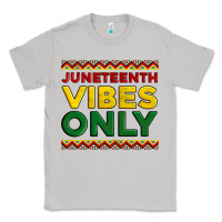 Moon Dust juneteenth vibes only Classic Tee - Artiststas