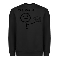 Black Plz Use It Text Graphic Heavyweight Sweatshirt - artisFamous
