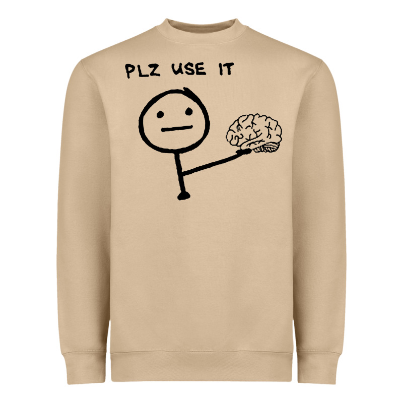 Plz Use It Text Graphic Heavyweight Sweatshirt by artisFamous | Teevron