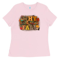 Bubblegum Pink why hello there fall Ladies Tee - CowGirlArtShop