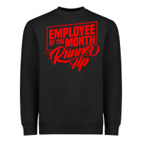 Black employee of the month runner up Heavyweight Sweatshirt - artisFamous