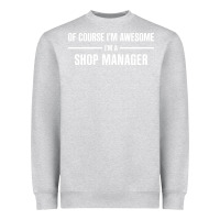 Heather Grey i'm awesome i'm a shop manager Heavyweight Sweatshirt - artisFamous
