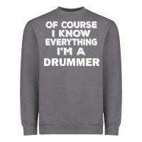 Storm i know everything i'm a drummer Heavyweight Sweatshirt - artisFamous