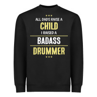Black i raised a badass drummer Heavyweight Sweatshirt - artisFamous