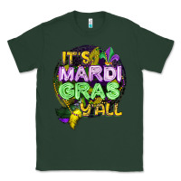 Sports Green its mardi gras yall Classic Tee - CowGirlArtShop