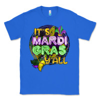 True Royal its mardi gras yall Classic Tee - CowGirlArtShop