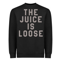 Black the juice is loose funny Heavyweight Sweatshirt - artisFamous