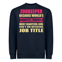 Navy zookeeper funniest isn't a jobtitle Heavyweight Sweatshirt - artisFamous