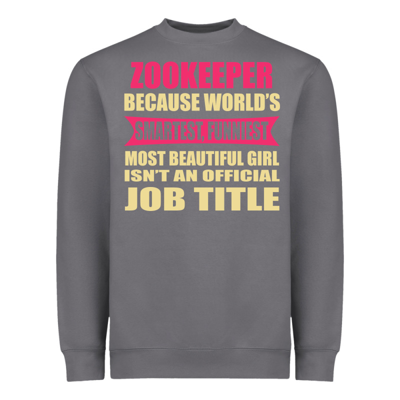 Zookeeper Funniest Isn't A Jobtitle Heavyweight Sweatshirt by artisFamous | Teevron