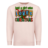 Pale Pink just a girl who loves christmas Premium Sweatshirt - AdoDesignShop