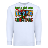 White just a girl who loves christmas Premium Sweatshirt - AdoDesignShop