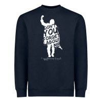Navy breakfast club don't you forget about me Heavyweight Sweatshirt - artisFamous