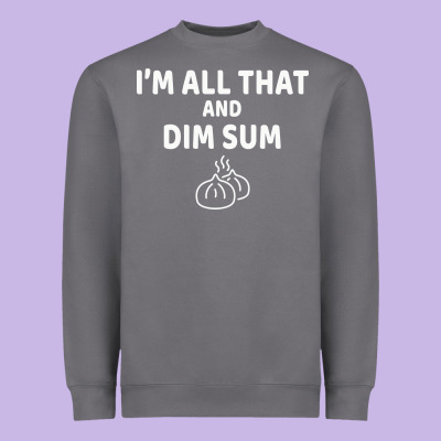 All That And Dim Sum Dumplings Dim Sum Gift Heavyweight Sweatshirt Designed By Artisfamous