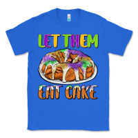 True Royal let them eat cake Classic Tee - CowGirlArtShop