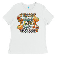 White stressed blessed pumpkin spice obsessed Ladies Tee - CowGirlArtShop