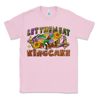 Bubblegum Pink let them eat king cake Classic Tee - CowGirlArtShop