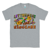 Heather Grey let them eat king cake Classic Tee - CowGirlArtShop
