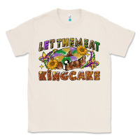 Natural let them eat king cake Classic Tee - CowGirlArtShop