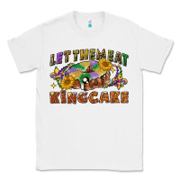 White let them eat king cake Classic Tee - CowGirlArtShop