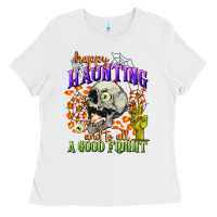Happy Haunting And To All A Good Fright Ladies Tee | Teevron