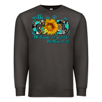 Smoke with god all things are possible sunflower Premium Sweatshirt - AdoDesignShop