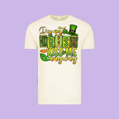 St. Patrick's I Am Not Irish Kiss Me Anyway Vintage Tee Designed By Oliviacreatesart