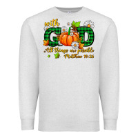 Oatmeal Heather with god all things are possible Premium Sweatshirt - AdoDesignShop