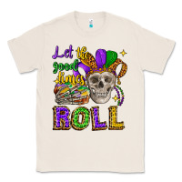 Natural let the good times roll Classic Tee - CowGirlArtShop