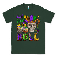 Sports Green let the good times roll Classic Tee - CowGirlArtShop